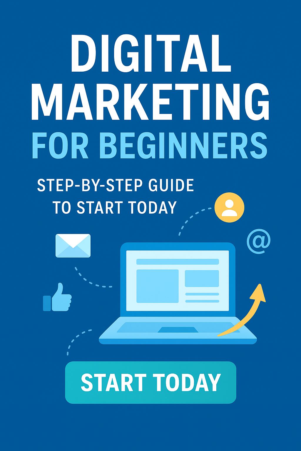 Digital Marketing For Beginners Guide